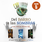 Capítulo 5 - Del Barro a las Sombras