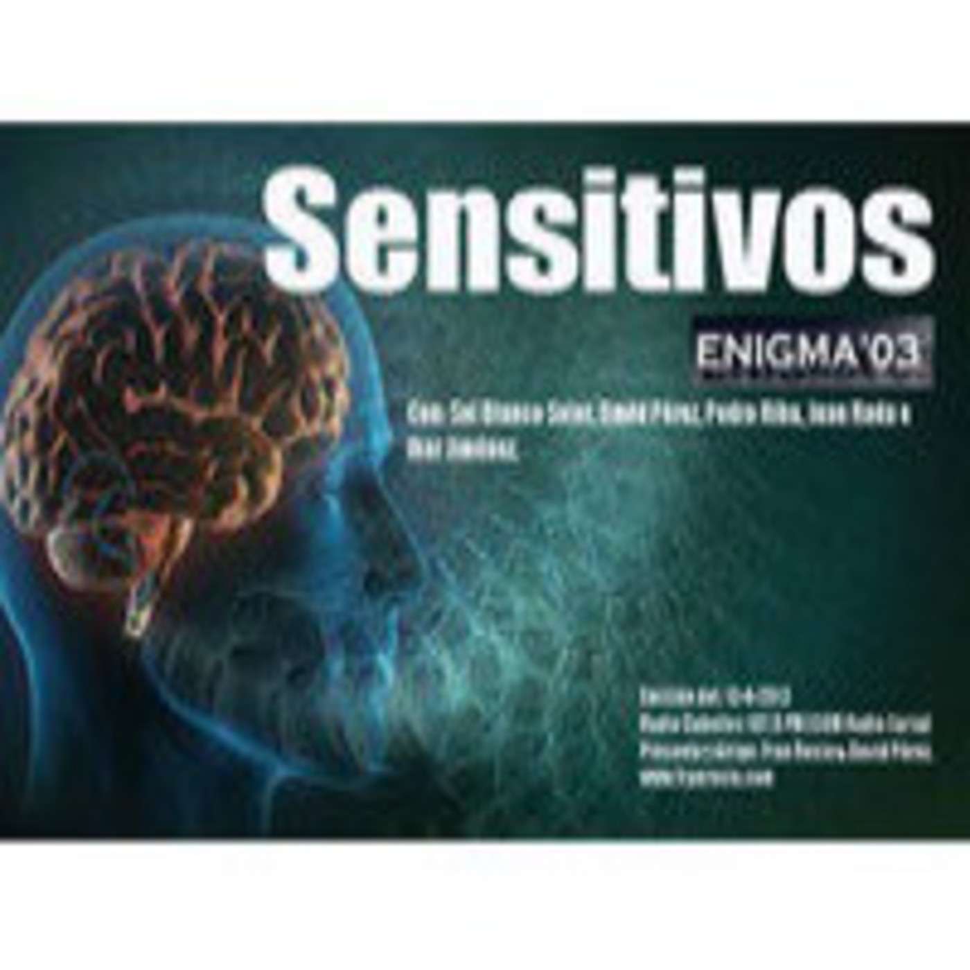 Enigma03 - Sensitivos (13-4-2013) episode artwork