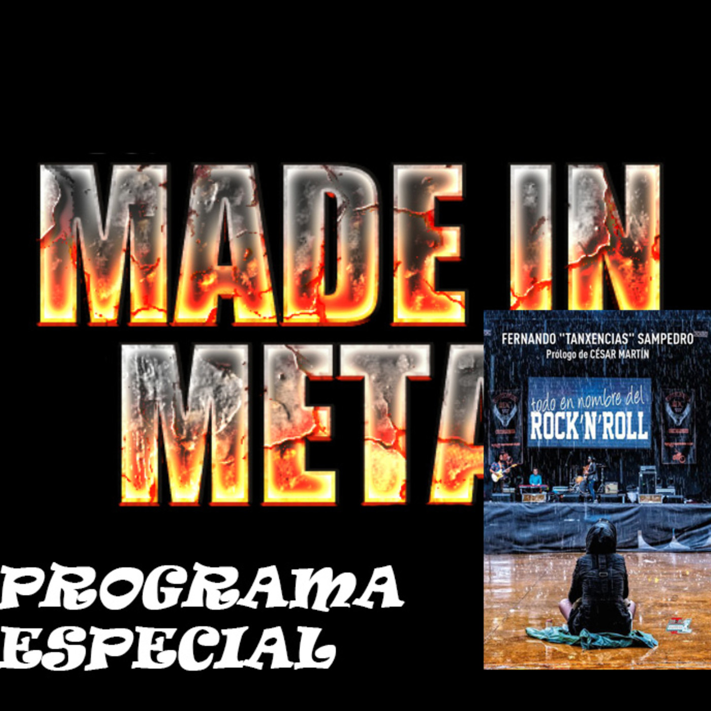 Made in Metal Programa 235 Especial Todo en Nombre del Rock and Roll episode artwork