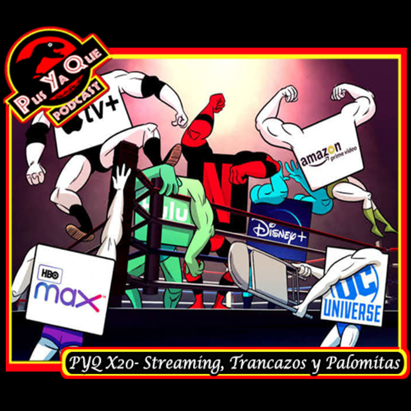 Pus Ya Qué! Podcast