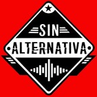 Sin Alternativa Programa 21 (30-09-2019)