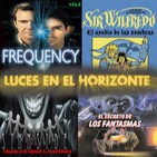 Luces en el Horizonte V15.3: Frequency, El secreto de los fantasmas, Javier Fernández, Miguel A. Font Bisier