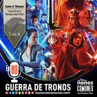 Ep 80: Guerra de Tronos