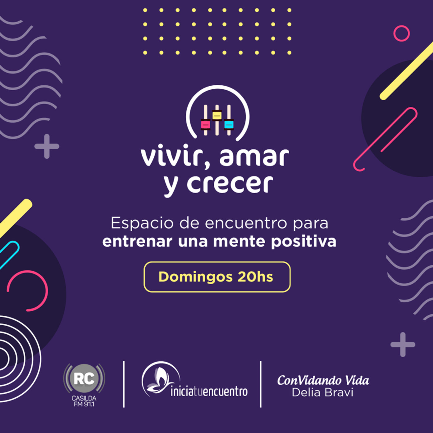 vivir, amar y crecer
