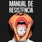 "MANUAL DE RESISTENCIA", por SIN PELOS EN LOS BITS
