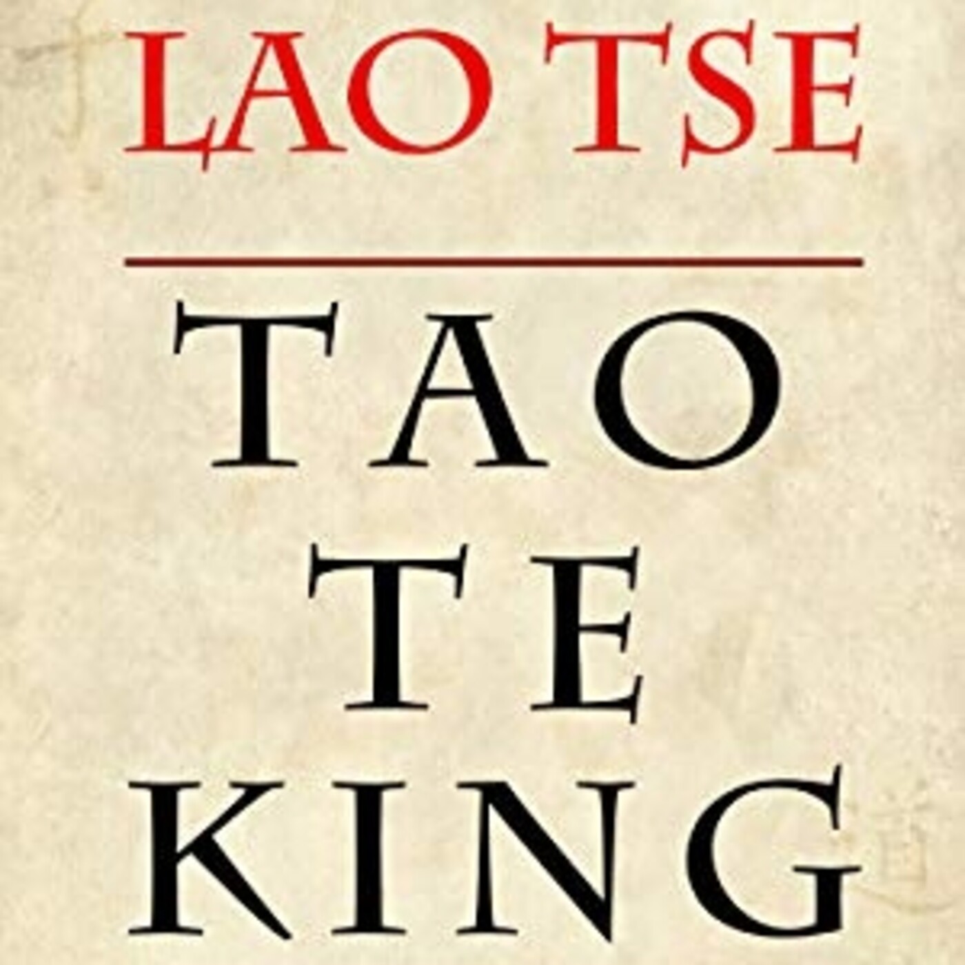 "Tao Te King", de Lao Tse (Capítulo 67)