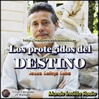 M3. El misterio con Jesús Callejo. Los protegidos del destino.