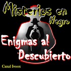 30. Enigmas al descubierto. 4x8 Apariciones Marianas con Jesús Callejo .