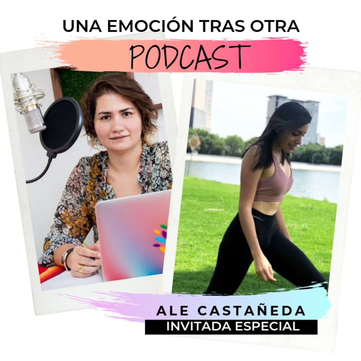 Una Emoción Tras Otra PODCAST