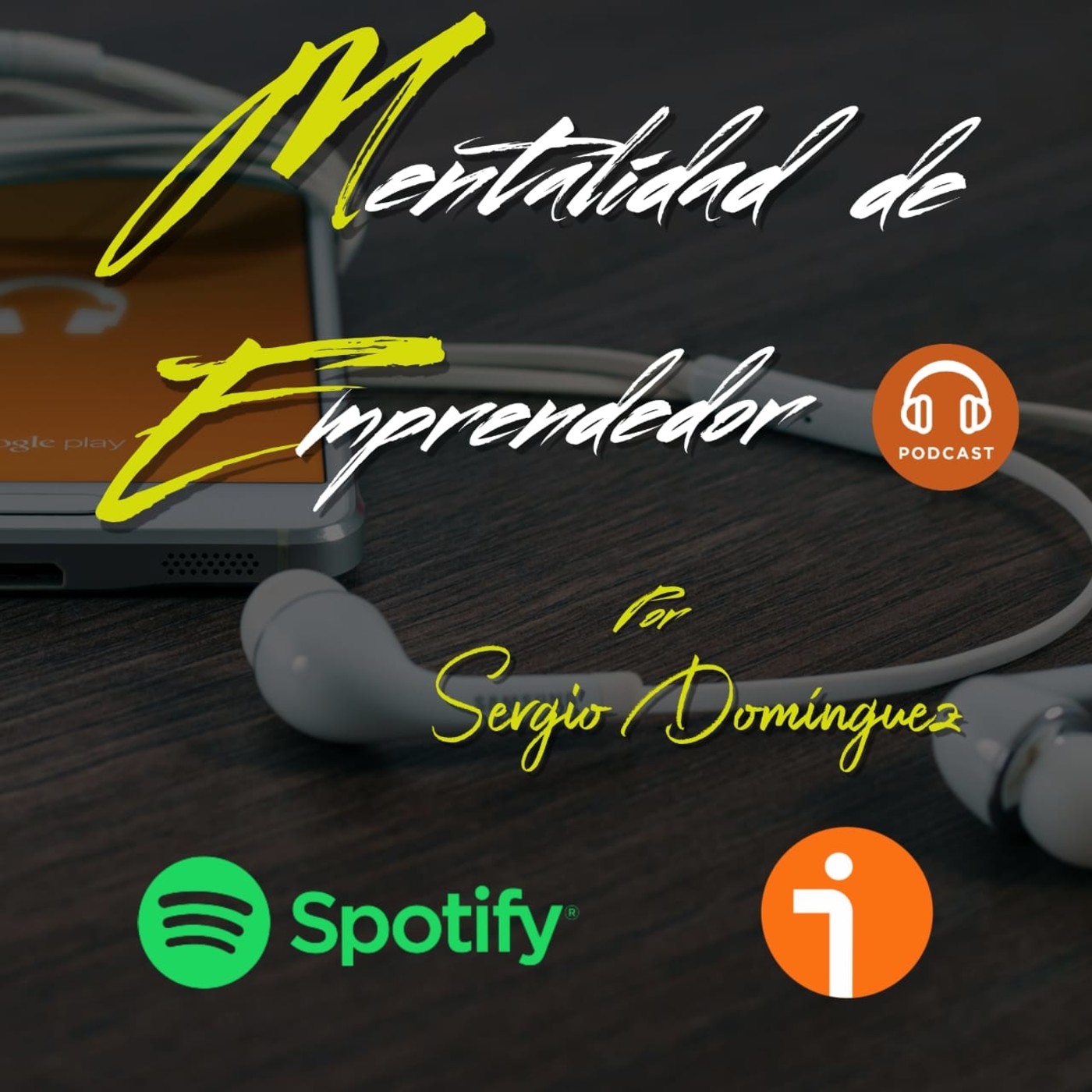 Mentalidad de Emprendedor - Sergio Dominguez MX