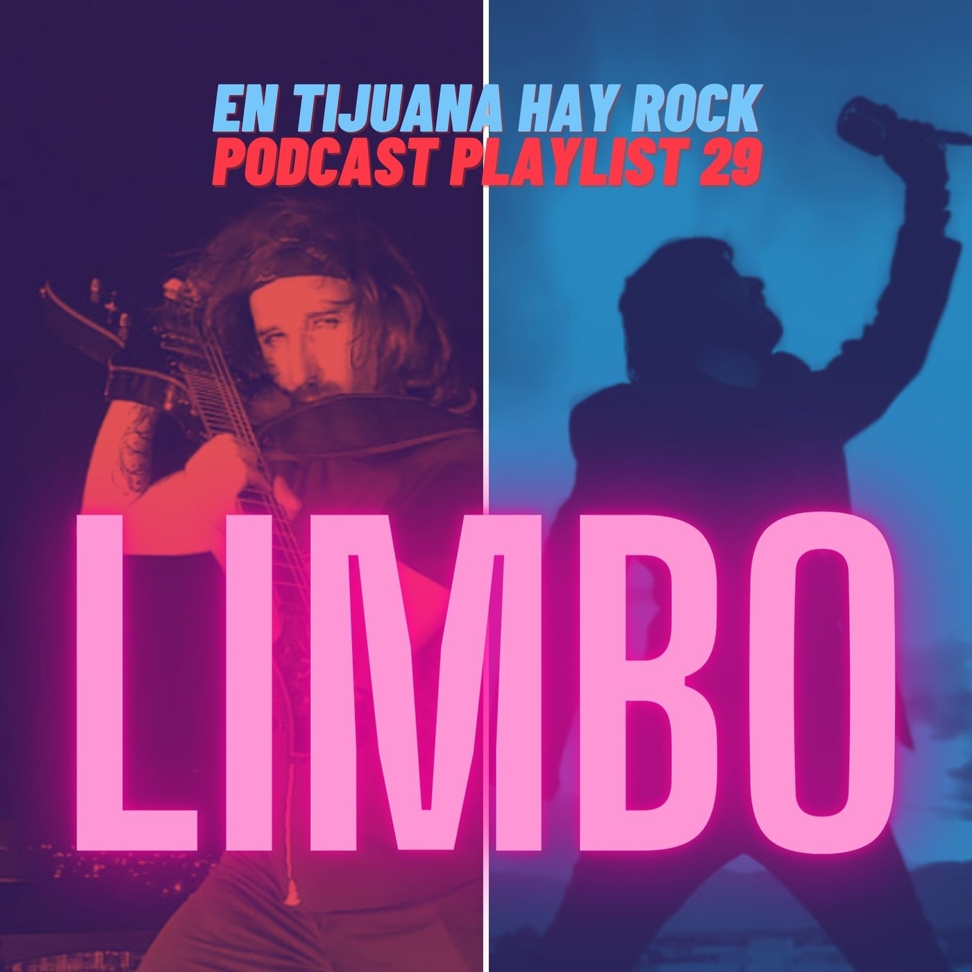En Tijuana Hay Rock Podcast: Playlist - Programa #29: Entrevista con Limbo Image