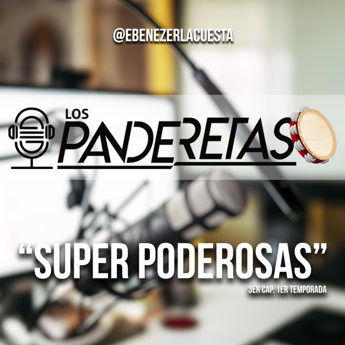 Super Poderosas - 3er Episodio