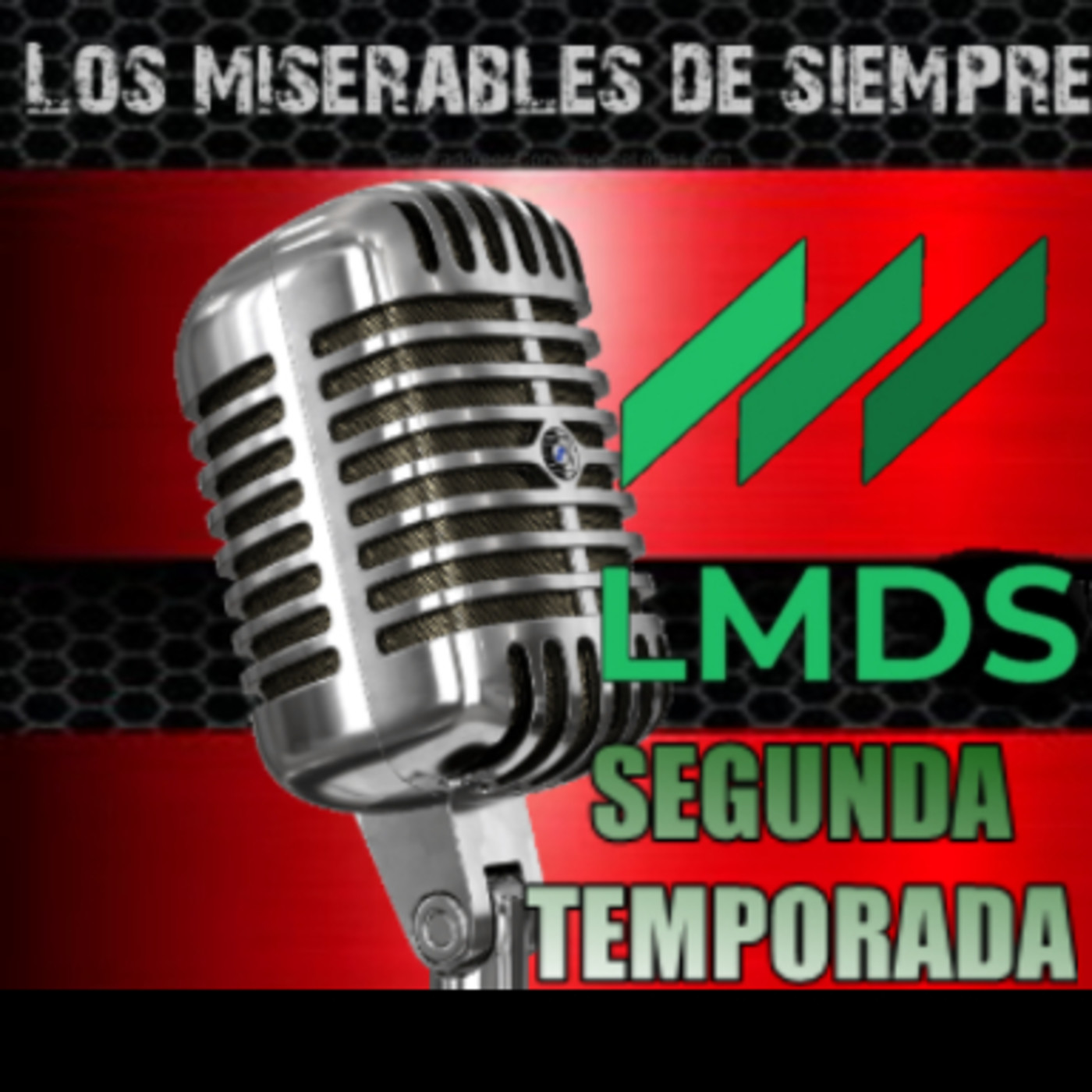 Los Miserables de Siempre