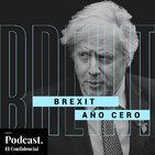 Brexit, ¿cómo hemos llegado hasta aquí? | Brexit Año Cero. Programa 1