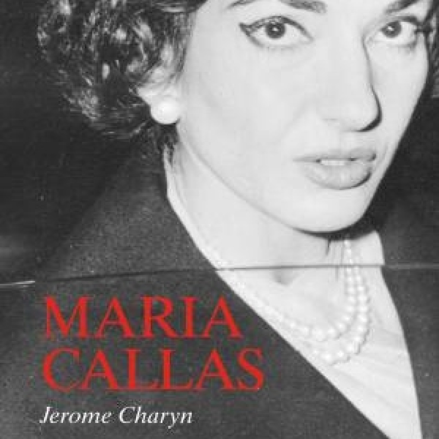Maria Callas, de Jerome Charyn episode artwork