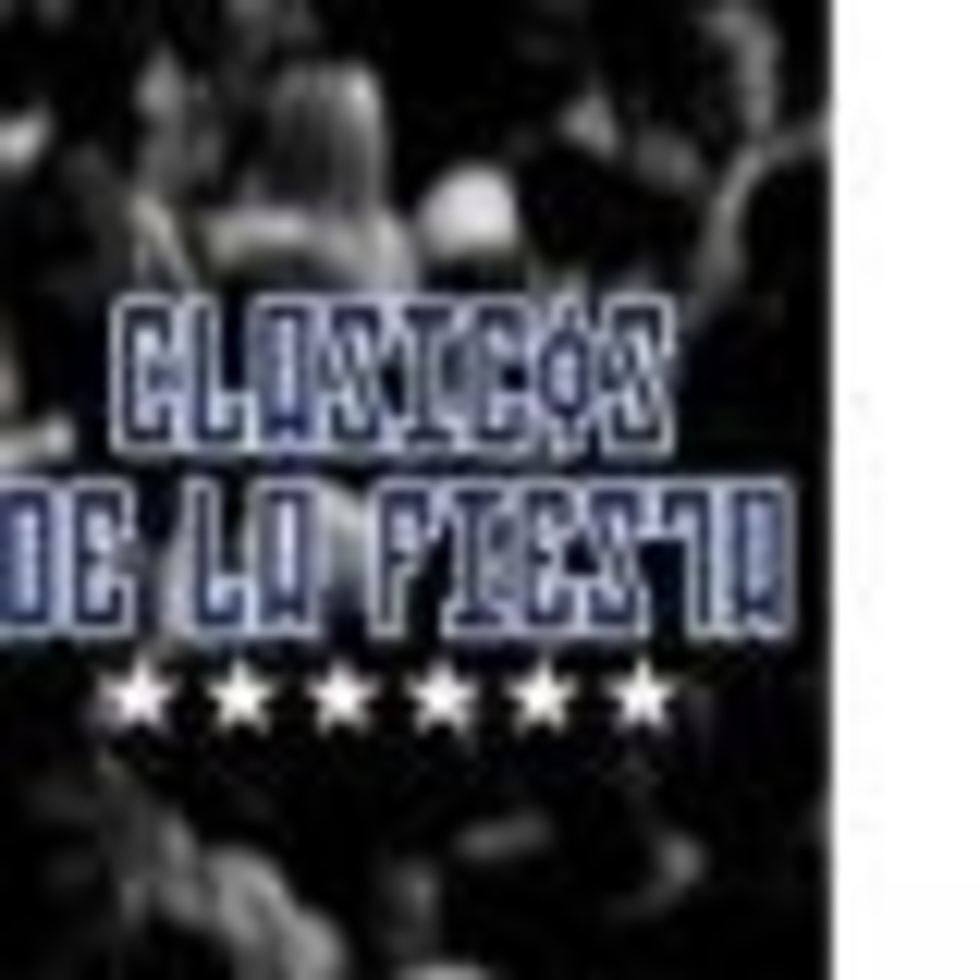189. Clásicos de la Fiesta. 28/04/2017 episode artwork