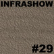 Infrashow #29