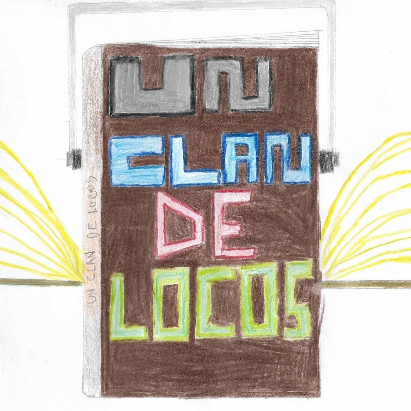 Un clan de locos
