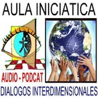 COMPROMISO CON LA VIDA EN EL PLANETA Y DESPERTAR ESPIRITUAL - Aula Iniciática - Diálogos Interdimensionales