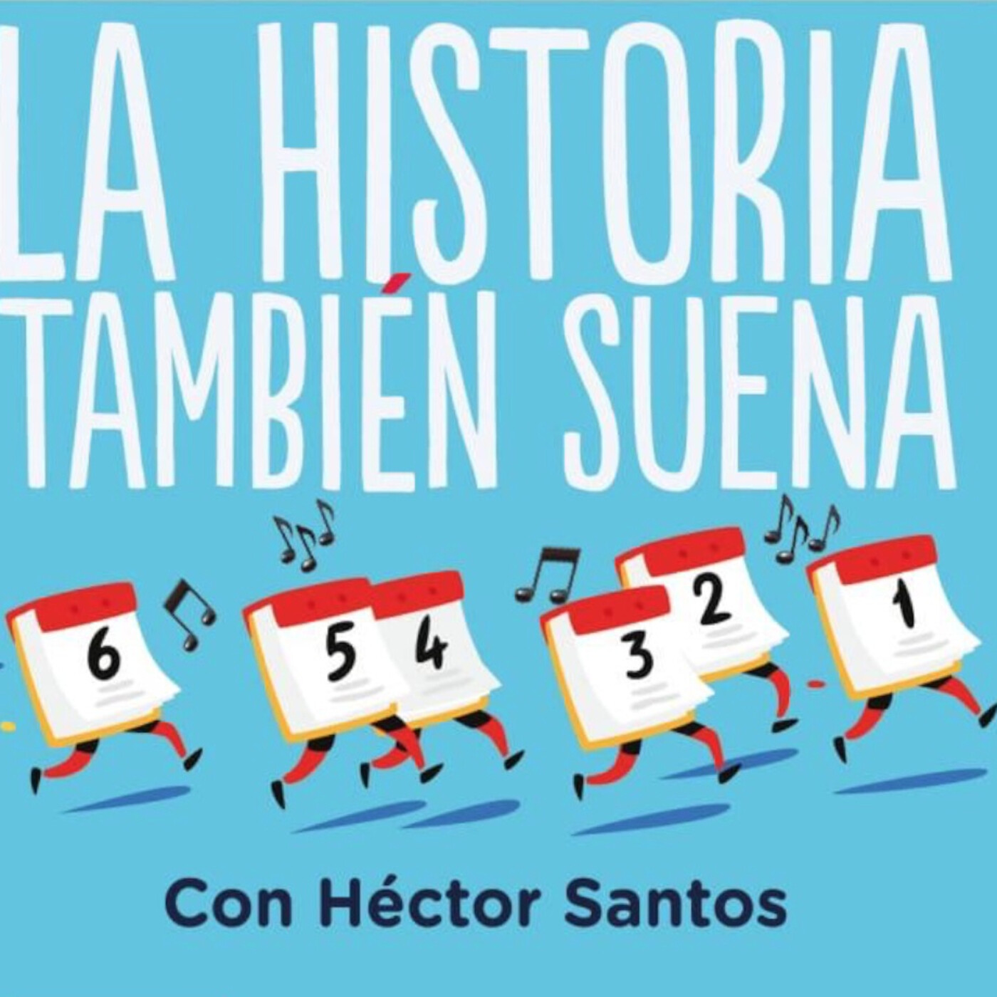 La Historia También Suena