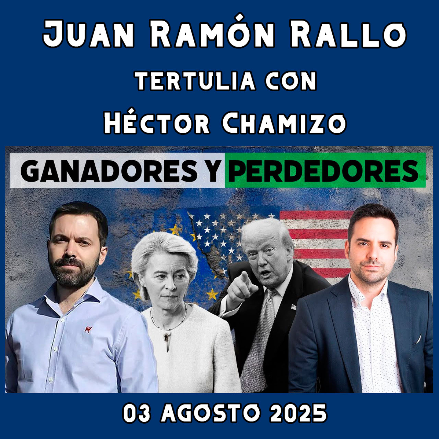 ¿Cómo afectarán los nuevos aranceles de Trump a Europa y EEUU? | Tertulia de Rallo con Héctor Chamizo