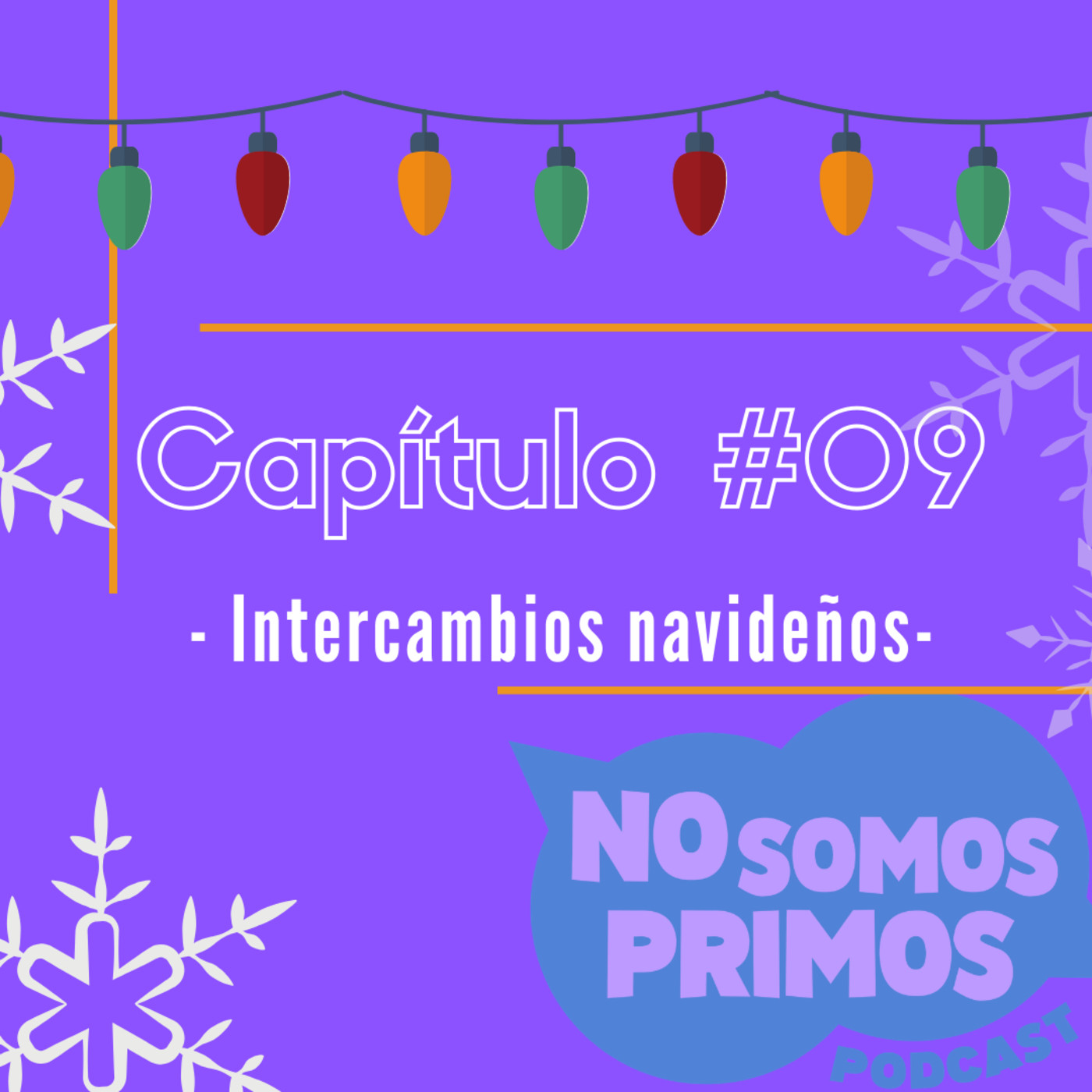 No somos Primos Podcast