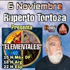 "ELEMENTALES" Con RUPERTO TORTOSA En Alerta OvNI 2012