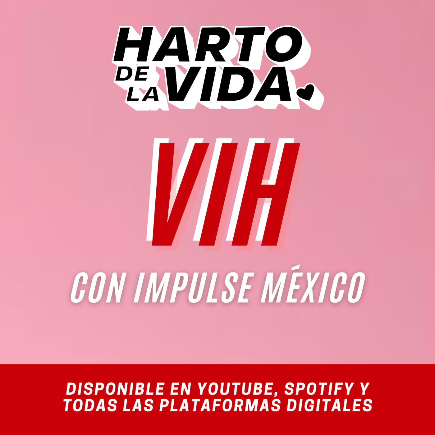 VIH con IMPULSE MÉXICO (ESTIGMAS, PREP, PEP)