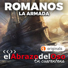El Abrazo del Oso - Romanos: La Armada