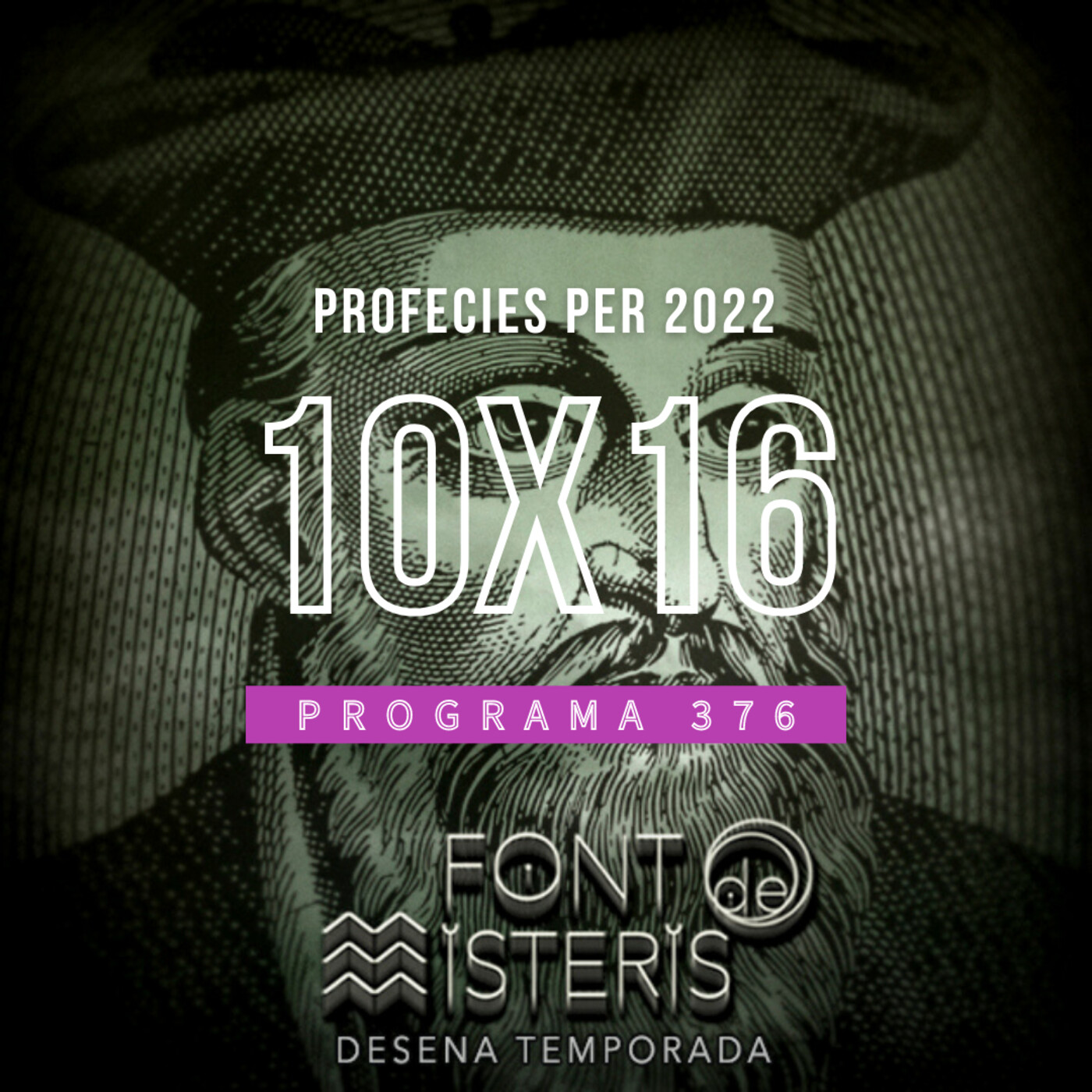 FONT DE MISTERIS T10P16 -Profecies- Programa 376| IB3 Ràdio