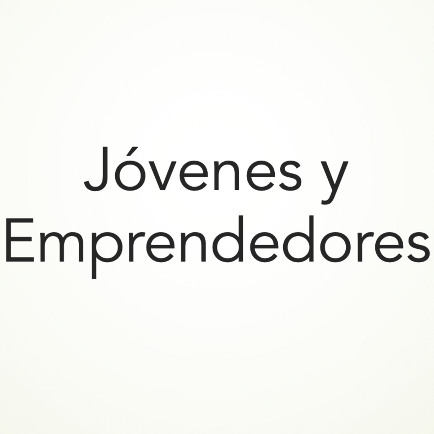 Entrevistas a Jóvenes y Emprendedores