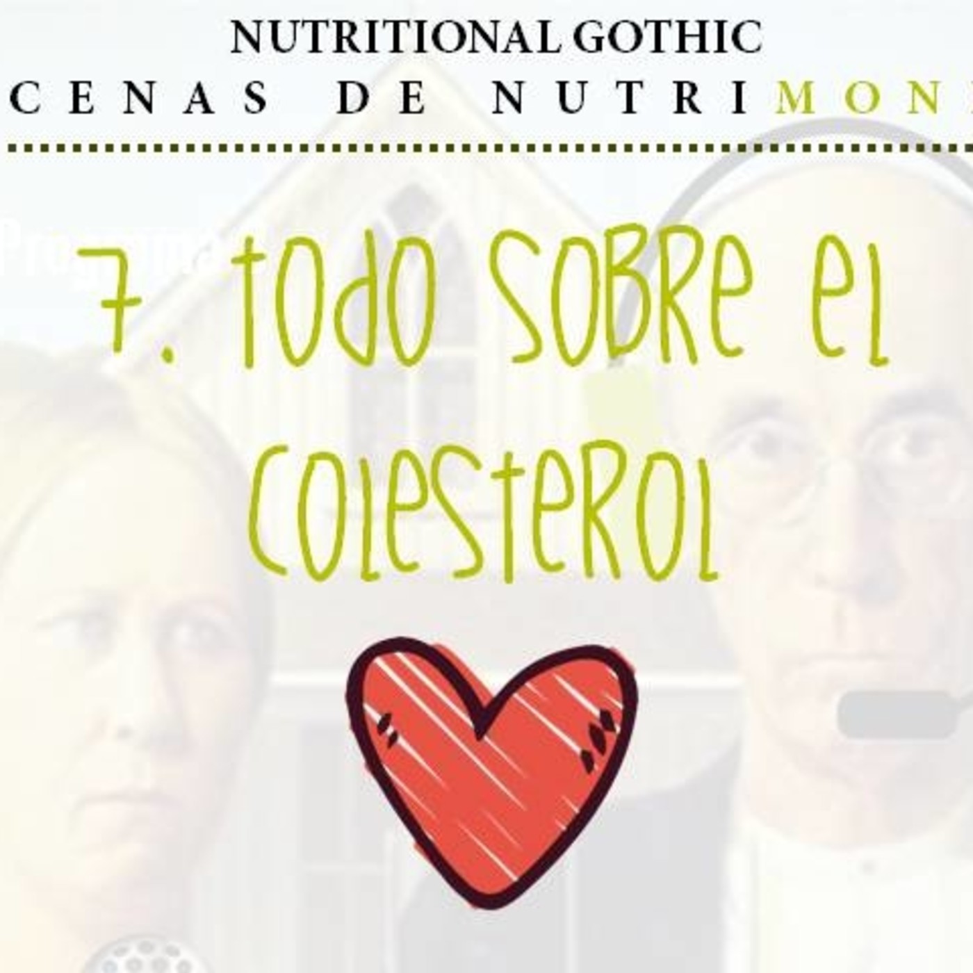 Nutritional Gothic: Escenas de Nutrimonio