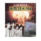 La cara oculta de Hiroshima 2/2