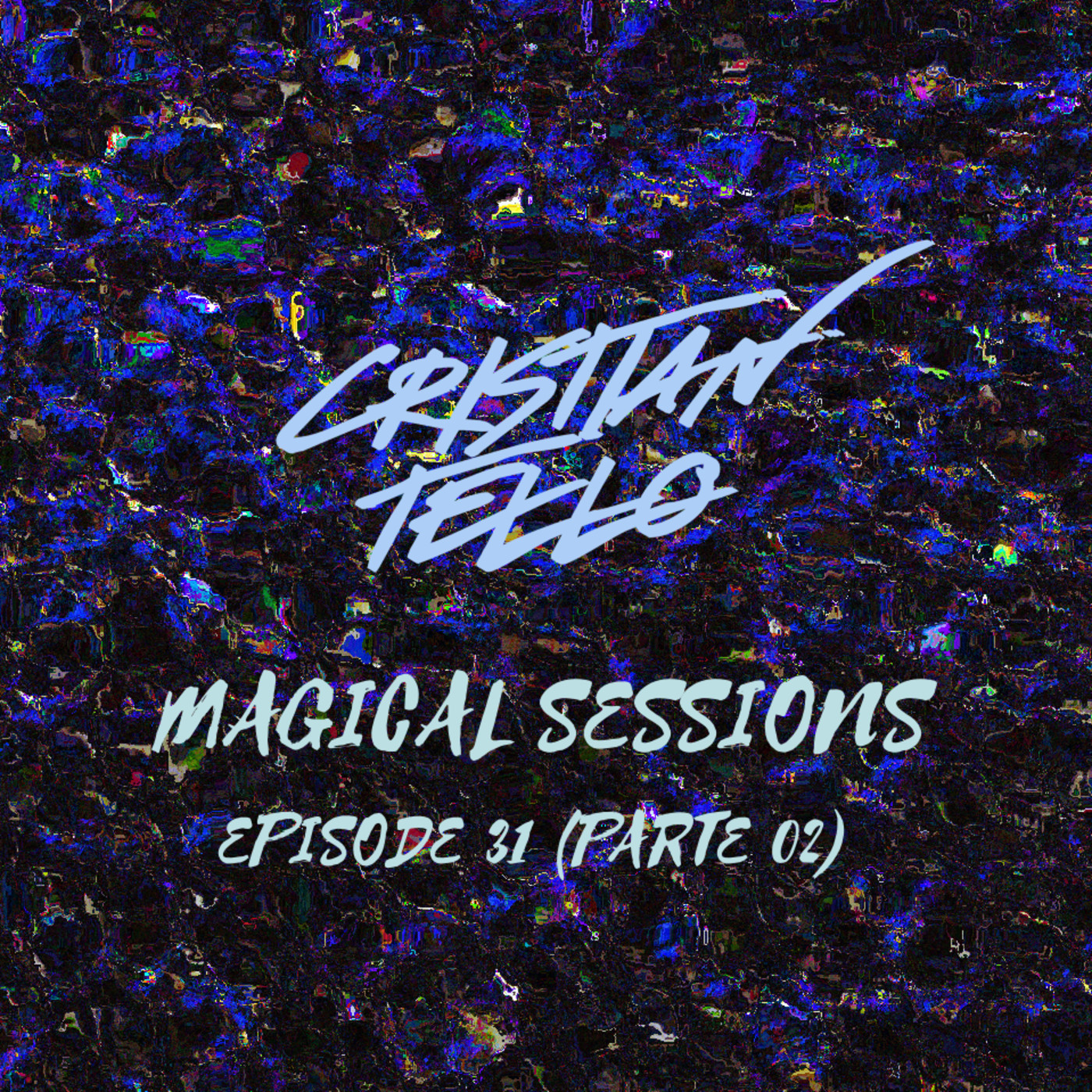 Cristian Tello Magical Sessions