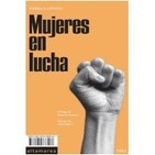Presentación "Mujeres en lucha" (Isabella Lorusso) y más