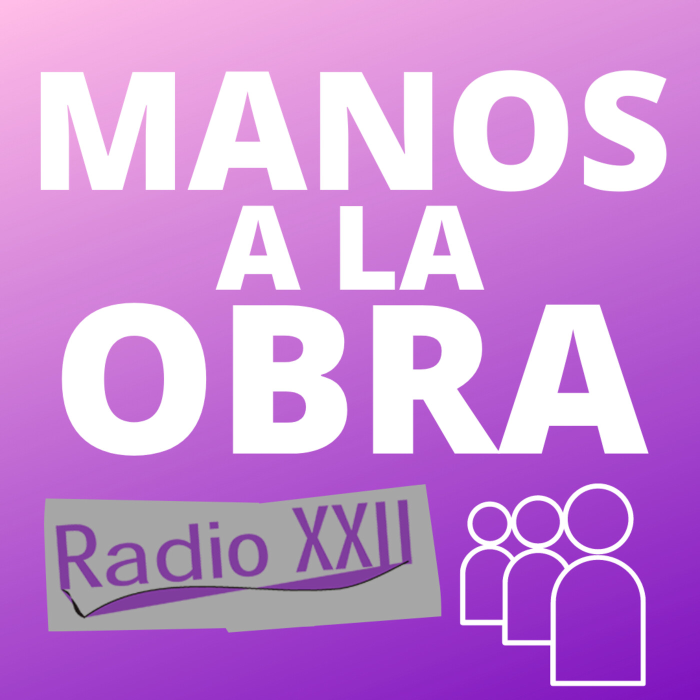 MANOS A LA OBRA