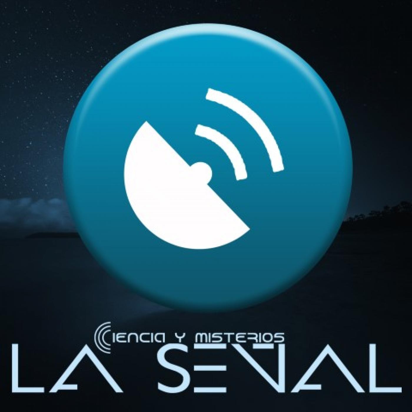 La Señal (ciencia y misterios)