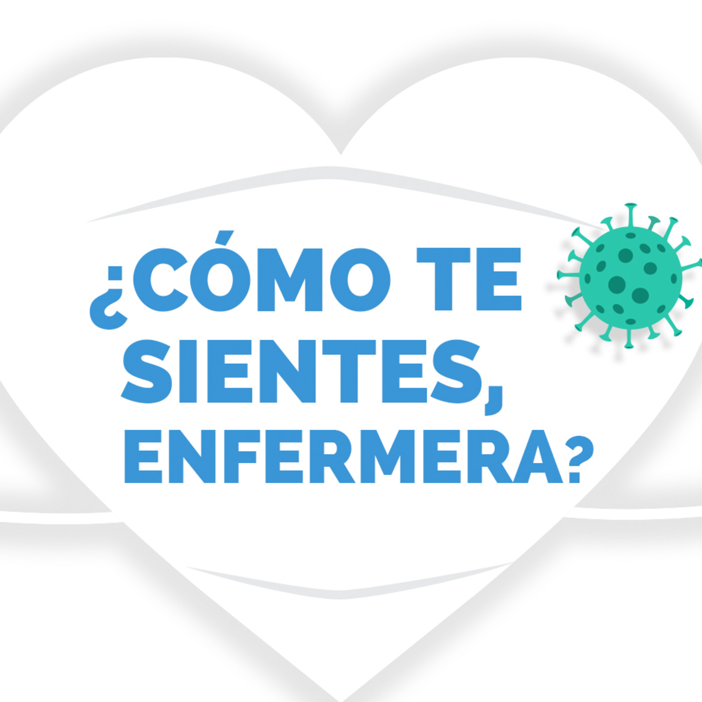 ¿Cómo te sientes, enfermera?