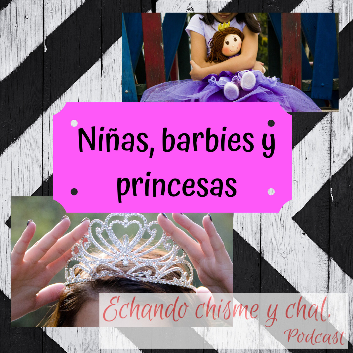 Echando chisme y Chal