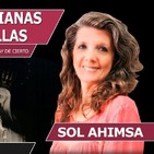 APARICIONES MARIANAS: QUE HAY TRAS ELLAS con Sol Ahimsa