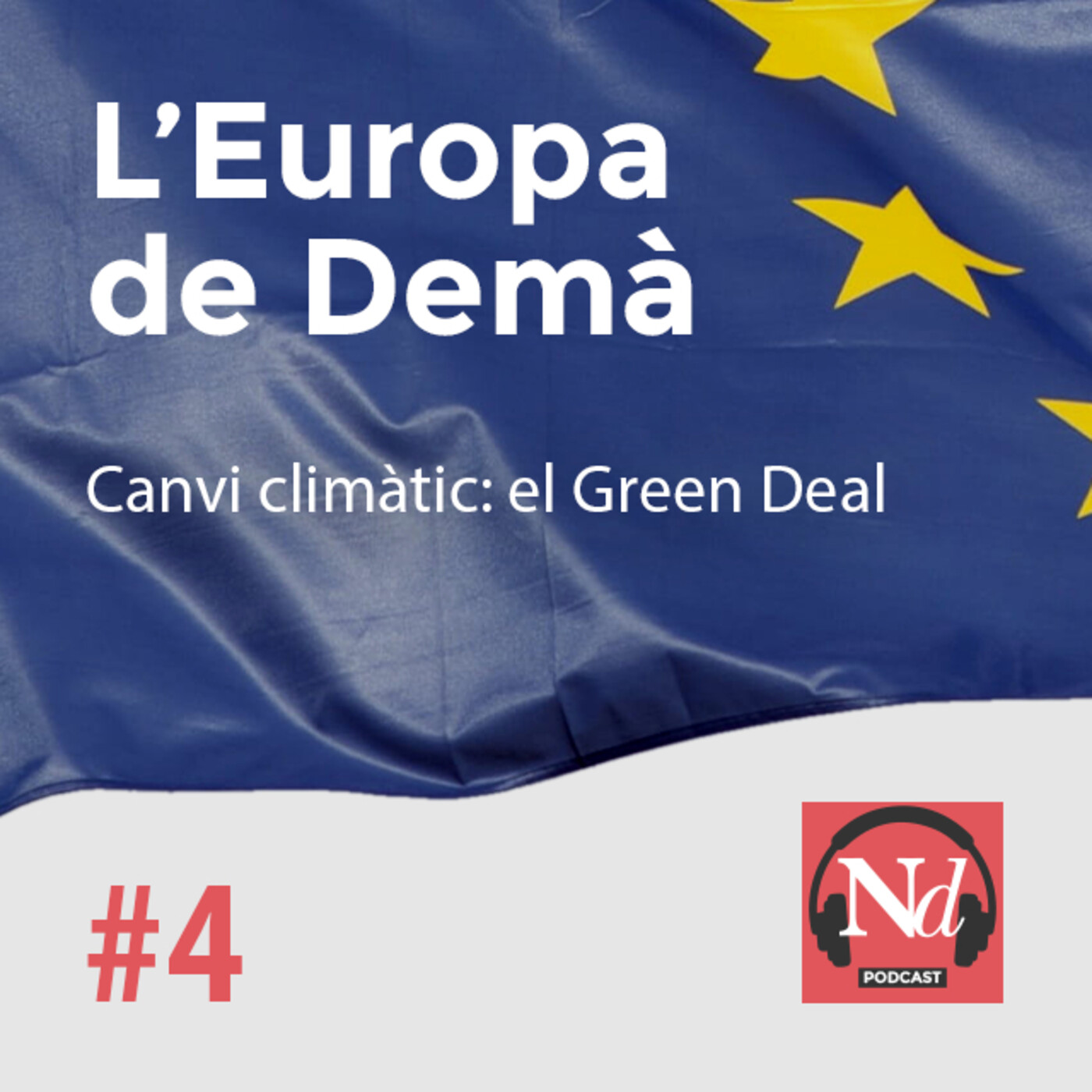#4 Canvi climàtic: el Green Deal