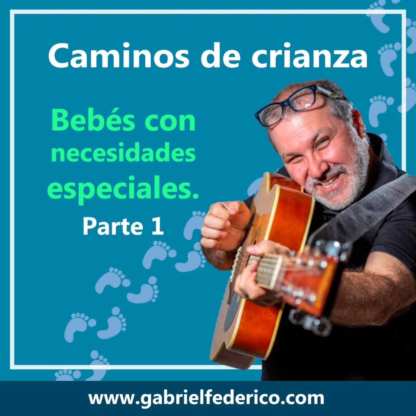 Caminos de Crianza - Podcast de Gabriel F. Federic