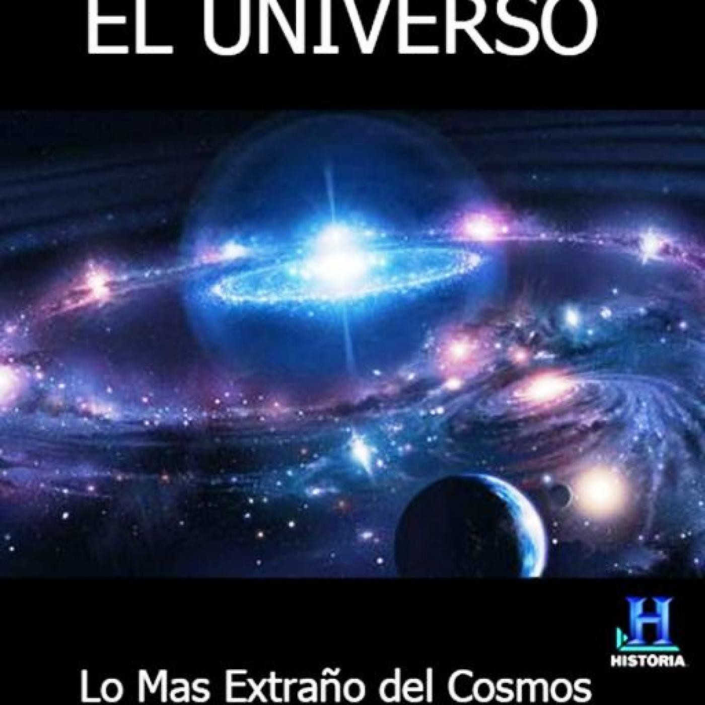 El Universo: Lo Mas Extraño del Cosmos episode artwork