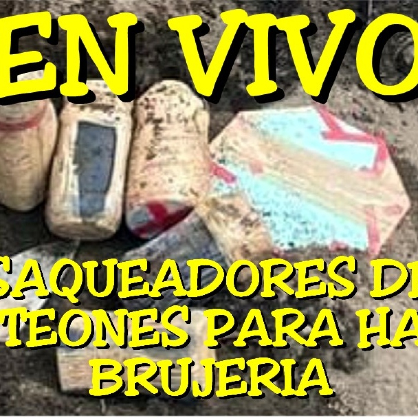 Los desvelados - 2024 - saqueadores de tumbas para hacer brujerias