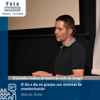 "El día a día en granjas con sistemas de monitorización. Granxa Pazos SL" | Marcos Alvite