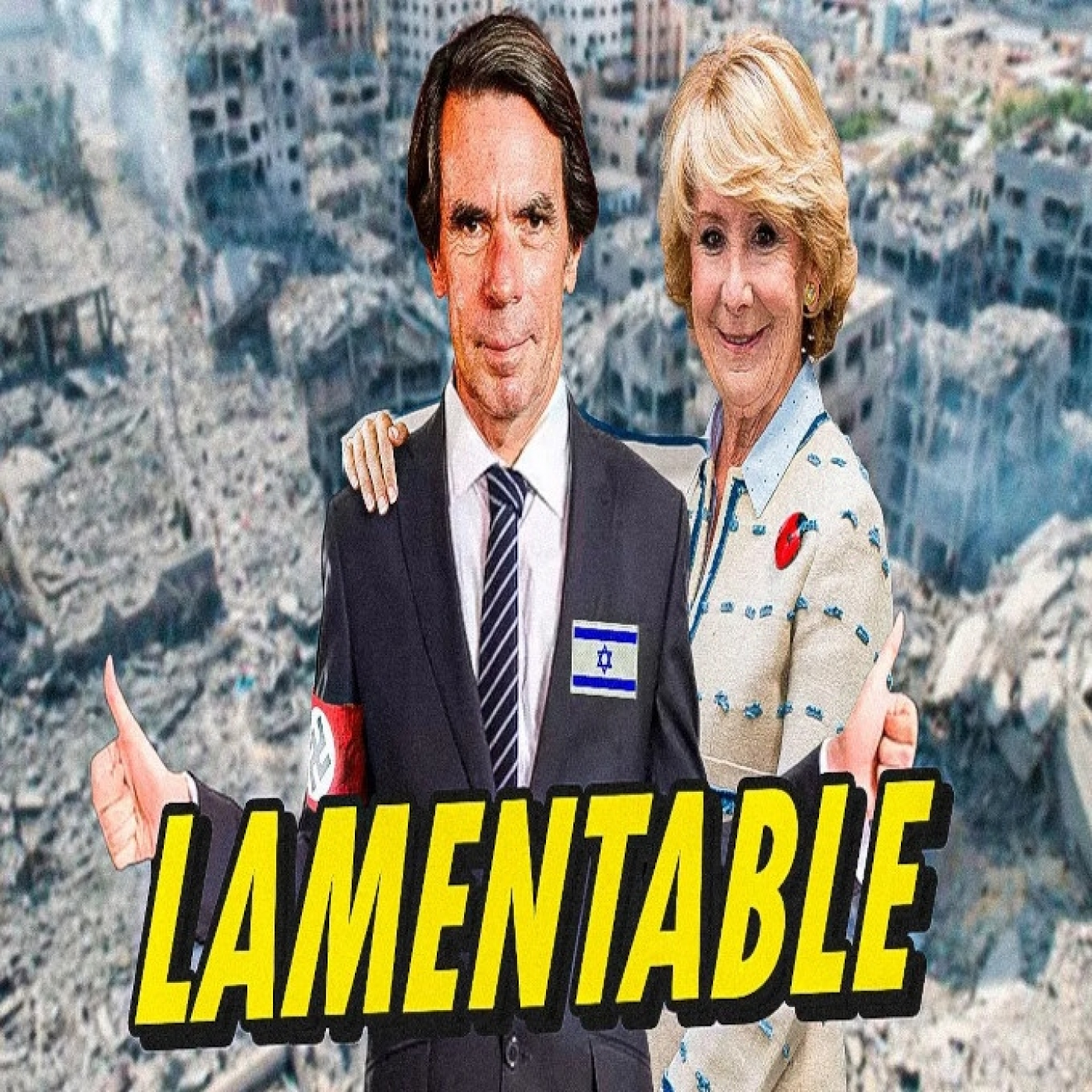 AZNAR E ISRAEL, SIEMPRE DESDE EL ODIO Y LA MENTIRA 