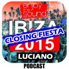 Enjoy the sound RADIOSHOW #030 IBIZA CLOSING FIESTA Space Ibiza @ LUCIANO part.2