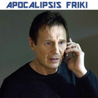 Apocalipsis Friki 121 - Liam Neeson, Old Action Hero