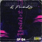 Jared Aldahir & Friends / EP 4 (B2B Mau Salazar)