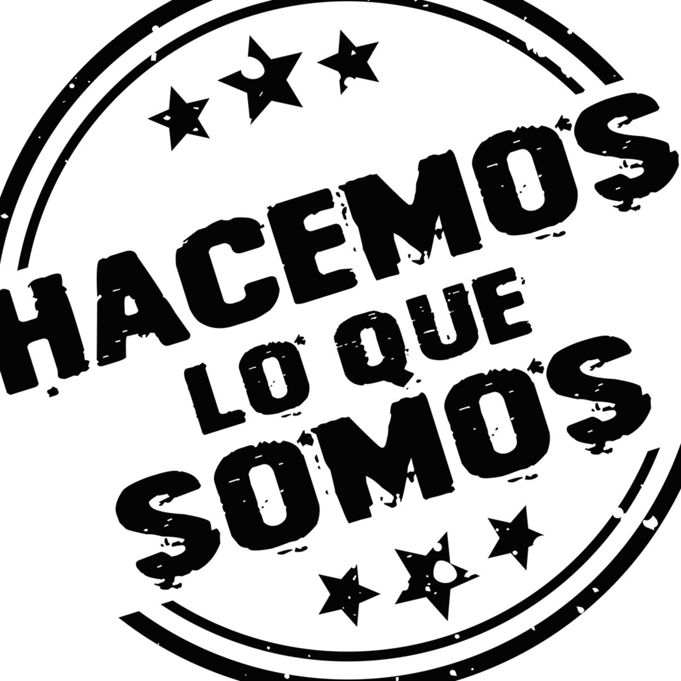 Hacemos Lo Que Somos